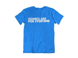 Comics Are for everyone T-Shirt Mens Womens Tees Top Comic Books 4XL