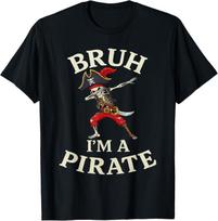 Bruh Pirate Lazy Dabbing Skull Costume Pretend I'm a Pirate  unisex T-Shirt Mens Womens Tees Top M