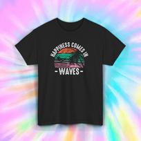 Happiness Comes in Waves Shirt Funny Surfing Ocean Beach Gift S-5XL S