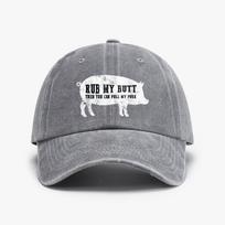 Rub My Butt Then You Can Pull My Pork funny Unisex Distressed Washed Baseball Cap Outdoor Running Golf Caps Adjustable