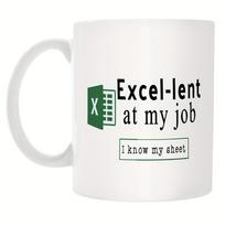 Excel-lent At My Job  11oz Ceramic Mug Cup of Coffee Beer Mugs Coffee Cups Personalized Gift Cup for Tea Drinkware Christmas About 330ml