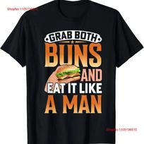 Grab Both Buns And Eat It Like Man Funny Burger Lover Humor T Shirt  vintage Washed Top For Everyday Wear graphic Stretched S įvairiaspalvis