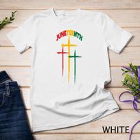 Juneteenth Cross Christian Black African Jesus Melanin 1865 Unisex T-Shirt Mens Womens Tees Top S