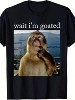 Brainrot Gift Men Funny Wait I'M Goated Monkey Graphic Unisex T-Shirt Casual Short Sleeve Round Neck Tee S