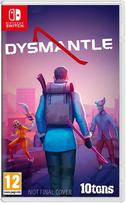 Dysmantle - Nintendo Switch