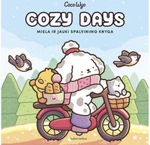 Cozy Days. Miela ir jauki spalvinimo knyga - Coco Wyo