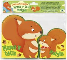 Veltinio knygelės. Mama ir tėtis. Mažylis - Nėra Autoriaus