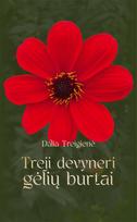 Treji devyneri gėlių burtai