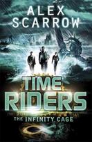 TimeRiders: The Infinity Cage (book 9) 9th edition