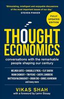 Thought Economics: Conversations with the Remarkable People Shaping Our Century fully updated edition
