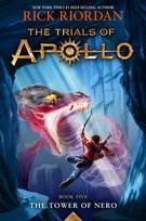 Trials of Apollo, the Book Five the Tower of Nero (Trials of Apollo, the Book Five) - Rick Riordan