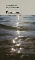 Pamatymai - Arūnas Peškaitis OFM, Kazys Simanauskas