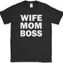 Wife Mom Boss T-Shirt Mens Womens Tees Top Funny Mothers Day Parenting Gift Humor Cotton Tee 4XL