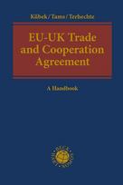 EU-UK Trade and Cooperation Agreement: A Handbook