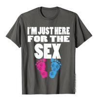 Im Just Here For The Sex Gender Reveal T Shirt DesignEngland Style Tops Tees Fitted Cotton Unisex T Shirt S