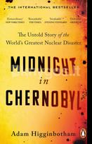 Midnight in Chernobyl - Adam Higginbotham