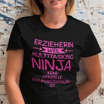 Educator Multi Task Ninja Funny Slogans Nursery Funny Woman Girlie T-Shirt Mens Womens Tees Top L