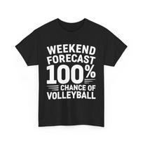 Weekend Forecast Funny Volleyball T Shirt 100 Percent Chance of tee S įvairiaspalvis