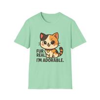 Unisex Softstyle T-Shirt Mens Womens Tees Top Calico Fur Real I’m Adorable Kitten Tee S