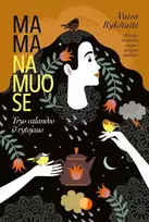 KNYGA Mama namuose. Trys valandos iš rytojaus