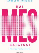 Kai „mes“ baigiasi. E.knyga - Arnoldas Jasiūnas