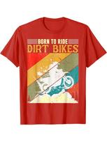 Vintage Dirt Bike Motocross with Born to Ride LogoDirt Bike Rider Graphic100cotton Oneck short sleeve printed Unisexs Tshirt S