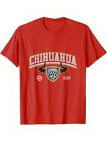 Chihuahua Mexico Mexican Heritage TShirt 100 Cotton ONeck Short Sleeve Summer Casual Unisexs Tshirt Streetwear S