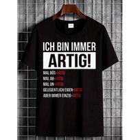 Casual Black T-Shirt Featuring German Phrase 'ICH BIN IMMER ARTIG' for Everyday Fashion S juoda