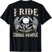 I Ride So I Dont Choke Skull Vintage Motorcycle Biker TShirt 100 Cotton ONeck Short Sleeve Summer Casual Unisexs Tshirt S