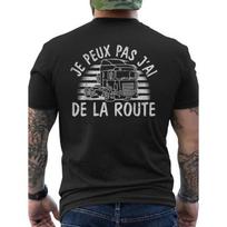 Men's Funny Truck Driver T-Shirt - JE PEUX PAS JAI DE LA ROUTE Graphic Back Print - Heavy-Duty Truck Design - Soft Breathable Cotton Tee for Truck S juoda