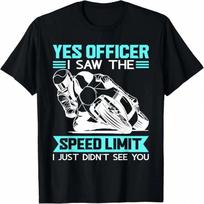 Yes Officer I Saw The Speed Limit Funny Motorcycle Rider T-Shirt S įvairiaspalvis