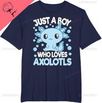 Just A Boy Who Loves Axolotls Blue Kawaii Axolotl Boys TShirt Cotton Y2k Kawayi Couple Custom TShirt Ropa Hombre S
