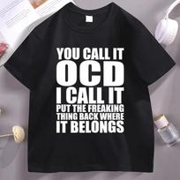 Funny Frog You Call It OCD Tshirts Unisex pure Cotton Short Sleeve Tshirt Casaul Round Neck Loose Tee Shirt Unisex Designer Clothes XL