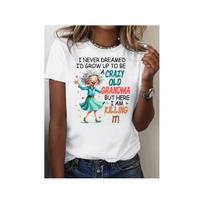 Funny Crazy old Grandma Womens Playful Graphic Print Tee, Casual Wear Summer Short Sleeve, Relaxed Fit T-shirt S balta