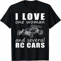 I Love One Woman And Several Rc-Cars Tee T-Shirt S įvairiaspalvis