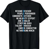Funny Recruiter Definitions with Job Responsibilities T-Shirt S juoda