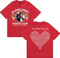 In Loving Memory Charlie Kirk The Maga Doctrine T Shirt Unisex Women Fashion Gothic Retro Tshirts Summer Tops High Quality Tshirt S