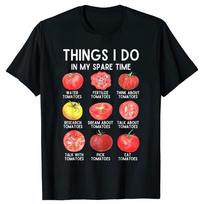 Things I Do in My Spare Time Tomatoes Gardening Plant Lover Tee Tops Round Neck ShortSleeve Tshirt Casual Basic Tshirts M