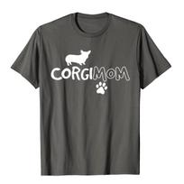 Corgi Mom Shirt Funny Cute Dog Pet Owner Adopt Rescue Gift T Shirt Customized Prevailing Unisex Tops Tees Summer Cotton S