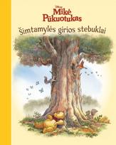 Mikė Pūkuotukas. Šimtamylės girios stebuklai