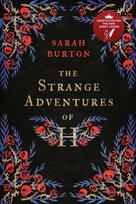 Strange Adventures of H: the enchanting rags-to-riches story set during the Great Plague of London