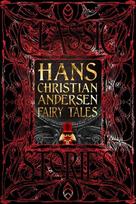 Hans Christian Andersen Fairy Tales: Classic Tales Annotated edition