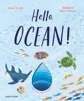 Hello, Ocean!: With Wavy Pages Throughout