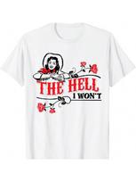Funny Cowgirl Quote, The  I Won't, Apparel For Life T-Shirt S įvairiaspalvis