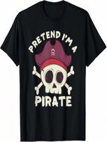 Pretend I'm A Pirate Funny Skull Spooky Halloween Cartoon T-Shirt S įvairiaspalvis