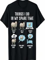 Things I Do In My Spare Time Sheeps Funny Sheep T-Shirt S įvairiaspalvis