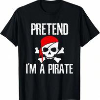 Pretend I'm A Pirate T-Shirt Funny Lazy Halloween Costume T-Shirt S įvairiaspalvis