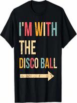 I'm With The Disco Ball Halloween Lazy DIY Costume Party T-Shirt S įvairiaspalvis