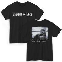 Silent Hill 2 Tshirt horror game quotes loose and casual style  Pure cotton couples allseason street style mens t shirts S