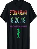 STORM AREA 51 They Can't Stop All Of Us Alien UFO T-Shirt S įvairiaspalvis